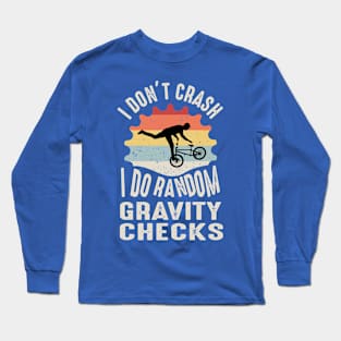 Crashing is falling with Style Long Sleeve T-Shirt